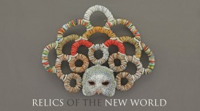 Relics of the new world